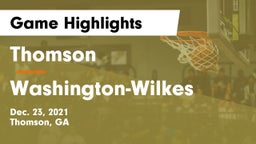 Thomson  vs Washington-Wilkes  Game Highlights - Dec. 23, 2021