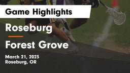 Roseburg  vs Forest Grove  Game Highlights - March 21, 2023