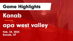 Kanab  vs apa west valley Game Highlights - Feb. 24, 2024