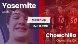 Matchup: Yosemite  vs. Chowchilla  2018