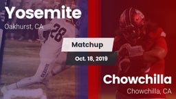 Matchup: Yosemite  vs. Chowchilla  2019