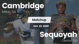 Matchup: Cambridge High vs. Sequoyah  2020