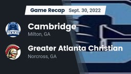 Recap: Cambridge  vs. Greater Atlanta Christian  2022