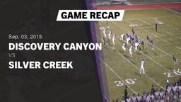 Recap: Discovery Canyon  vs. Silver Creek  2015