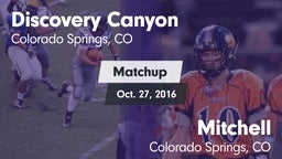 Matchup: Discovery Canyon vs. Mitchell  2016