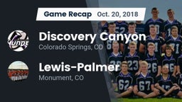 Recap: Discovery Canyon  vs. Lewis-Palmer  2018