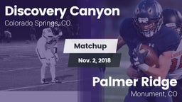 Matchup: Discovery Canyon vs. Palmer Ridge  2018