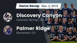 Recap: Discovery Canyon  vs. Palmer Ridge  2018
