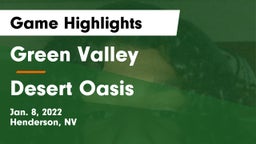Green Valley  vs Desert Oasis  Game Highlights - Jan. 8, 2022
