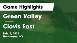 Green Valley  vs Clovis East  Game Highlights - Feb. 5, 2022