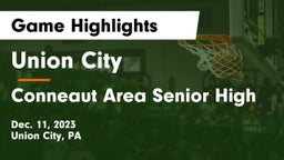 Union City  vs Conneaut Area Senior High Game Highlights - Dec. 11, 2023