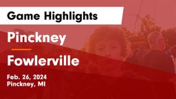Pinckney  vs Fowlerville  Game Highlights - Feb. 26, 2024