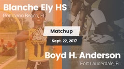 Matchup: Blanche Ely HS vs. Boyd H. Anderson 2017