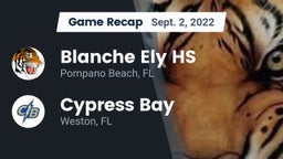 Recap: Blanche Ely HS vs. Cypress Bay  2022