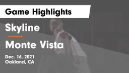 Skyline  vs Monte Vista  Game Highlights - Dec. 16, 2021