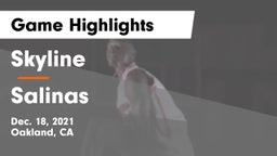 Skyline  vs Salinas  Game Highlights - Dec. 18, 2021
