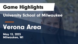 University School of Milwaukee vs Verona Area  Game Highlights - May 13, 2023