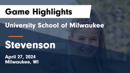 University School of Milwaukee vs Stevenson  Game Highlights - April 27, 2024