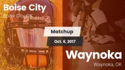 Matchup: Boise City High vs. Waynoka  2017