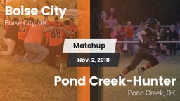 Matchup: Boise City High vs. Pond Creek-Hunter  2018