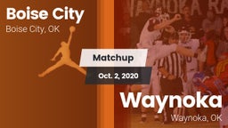 Matchup: Boise City High vs. Waynoka  2020