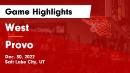 West  vs Provo  Game Highlights - Dec. 30, 2022