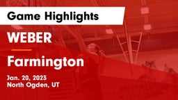 WEBER  vs Farmington  Game Highlights - Jan. 20, 2023
