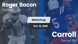 Matchup: Roger Bacon vs. Carroll  2018