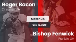 Matchup: Roger Bacon vs. Bishop Fenwick 2018