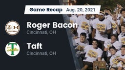 Recap: Roger Bacon  vs. Taft  2021