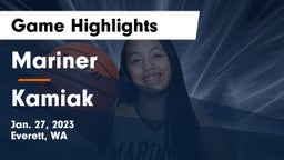 Mariner  vs Kamiak  Game Highlights - Jan. 27, 2023