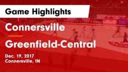 Connersville  vs Greenfield-Central  Game Highlights - Dec. 19, 2017