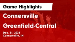 Connersville  vs Greenfield-Central  Game Highlights - Dec. 21, 2021