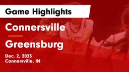 Connersville  vs Greensburg  Game Highlights - Dec. 2, 2023