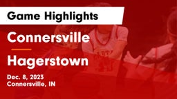 Connersville  vs Hagerstown  Game Highlights - Dec. 8, 2023