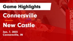 Connersville  vs New Castle  Game Highlights - Jan. 7, 2023