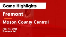 Fremont  vs Mason County Central  Game Highlights - Jan. 16, 2023