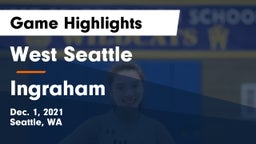 West Seattle  vs Ingraham  Game Highlights - Dec. 1, 2021