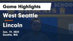 West Seattle  vs Lincoln  Game Highlights - Jan. 19, 2022