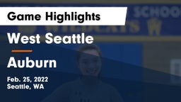 West Seattle  vs Auburn  Game Highlights - Feb. 25, 2022
