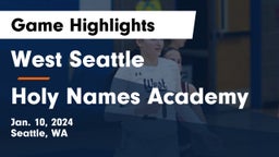 West Seattle  vs Holy Names Academy Game Highlights - Jan. 10, 2024