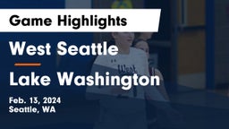 West Seattle  vs Lake Washington  Game Highlights - Feb. 13, 2024