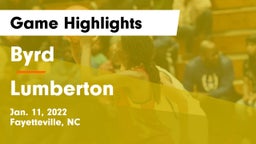 Byrd  vs Lumberton  Game Highlights - Jan. 11, 2022