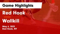 Red Hook  vs Wallkill  Game Highlights - May 6, 2023