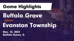 Buffalo Grove  vs Evanston Township  Game Highlights - Nov. 15, 2023
