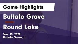 Buffalo Grove  vs Round Lake  Game Highlights - Jan. 15, 2022