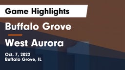 Buffalo Grove  vs West Aurora  Game Highlights - Oct. 7, 2022