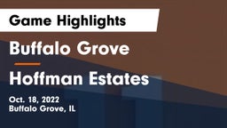 Buffalo Grove  vs Hoffman Estates  Game Highlights - Oct. 18, 2022