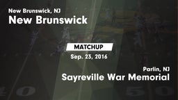 Matchup: New Brunswick High vs. Sayreville War Memorial  2016