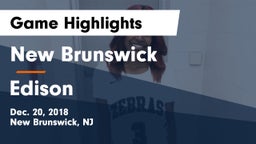 New Brunswick  vs Edison  Game Highlights - Dec. 20, 2018